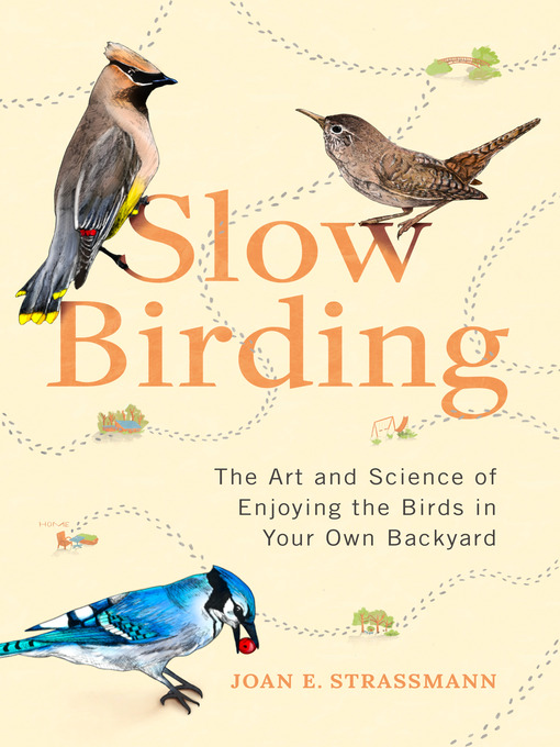 Title details for Slow Birding by Joan E. Strassmann - Available